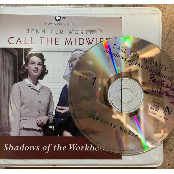 Call the Midwife: Shadows of the Workhouse  by Jennifer Worth ( audio CD 2005 )