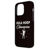 iPhone 14 Pro Max Hooping - Hula Hoop Champion - Hula Hoop Case