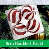 VFM - Red & White Stripe 8cm Baubles Candy Cane (4 Pack) - Christmas Tree Decorations