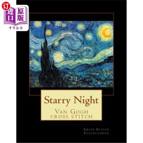 海外直订Starry Night: Van Gogh cross stitch pattern 星夜：梵高十字绣图案