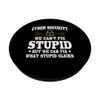 Funny Cyber Security Saying Cybersecurity Analyst Humor PopSockets Standard PopGrip