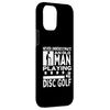 iPhone 14 Plus Disc Golf Never Underestimate An Old Man Playing Disc Golf Case