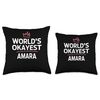 AMARA World's Okayest AMARA Funny Personalized Custom AMARA Throw Pillow