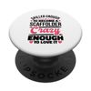 Scaffolder Skilled Enough for Scaffold Worker PopSockets Standard PopGrip