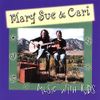 Mary Sue & Cari Music with Kids