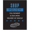 Contemporary Signs - Shop Policy