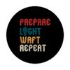 Prepare Light Waft Repeat Smudging Stick Energy Cleansing PopSockets Adhesive PopGrip