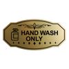 Victorian Hand Wash Only (Soap) Sign (Brushed Gold) - Medium