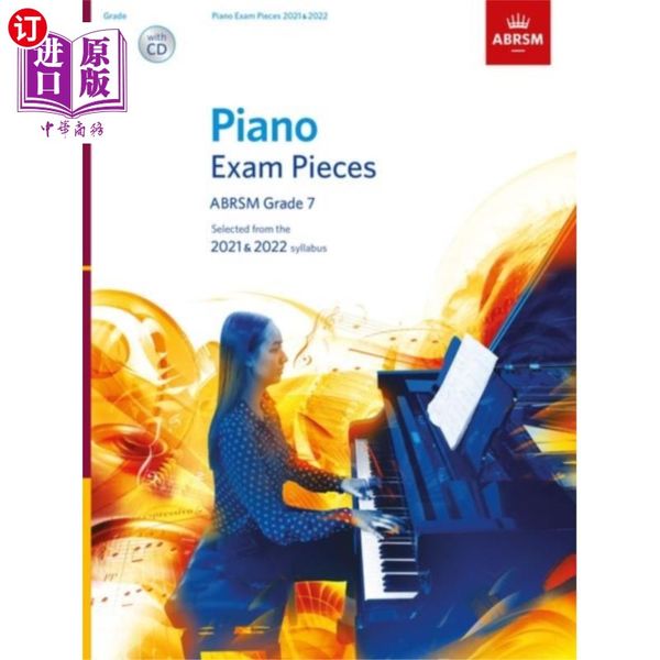 海外直订Piano Exam Pieces 2021 & 2022, ABRSM Grade 7, wi... 钢琴考试曲目2021和2022,ABRSM 7级，附CD