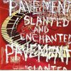 Slanted And Enchanted