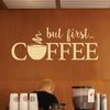 But First... Coffee - Kitchen Wall Quote, Caffe Wall Art Sticker [Medium] [Black]