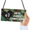 RED OCEAN Days Until Daddy Comes Home Chalkboard Hanging Plaque Army/Navy Countdown Sign