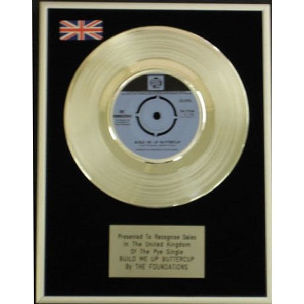 The Foundations 7" Platinum Disc Build Me Up Buttercup