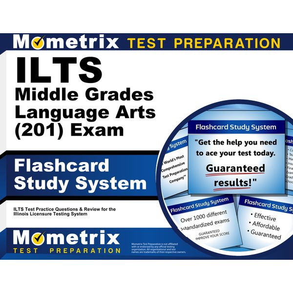 ILTS Middle Grades Language Arts (201) Exam Flashcard Study System