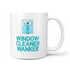 TeHe Gifts Window Cleaner Wanker Gift Mug