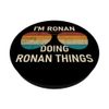 I'm Ronan Doing Ronan Things Retro Sunglass Personalized PopSockets Swappable PopGrip