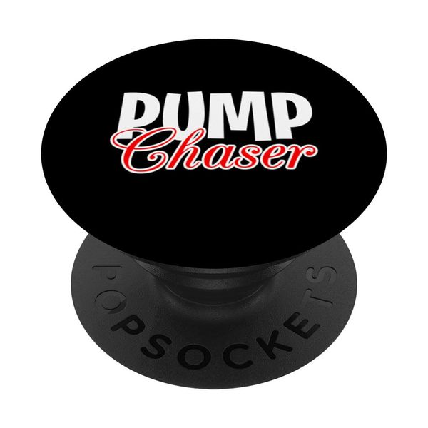 Pump Chaser Gym Motivation Graphic Statement PopSockets Standard PopGrip