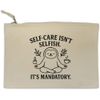 'Self-Care Is Mandatory' Canvas Clutch Bag/Accessory Case (CL00044835)
