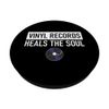 Vinyl Records Heals The Soul PopSockets Adhesive PopGrip
