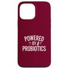 iPhone 13 Pro Max Probiotic Diet Healthy Eating Powered By Probiotics Case