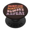 Sunrise Sunblock Sunset Repeat - Ombre PopSockets Swappable PopGrip
