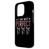 I Am Not Perfect Bold Statement Bows Case for iPhone 15 Pro
