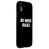 iPhone XR No More Rules Case