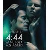 4:44 Last Days On Earth [Blu-ray]