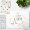 JUNIWORDS Mauspad Mousepad, Ich Bin Bäcker. Ich darf das (1005778)
