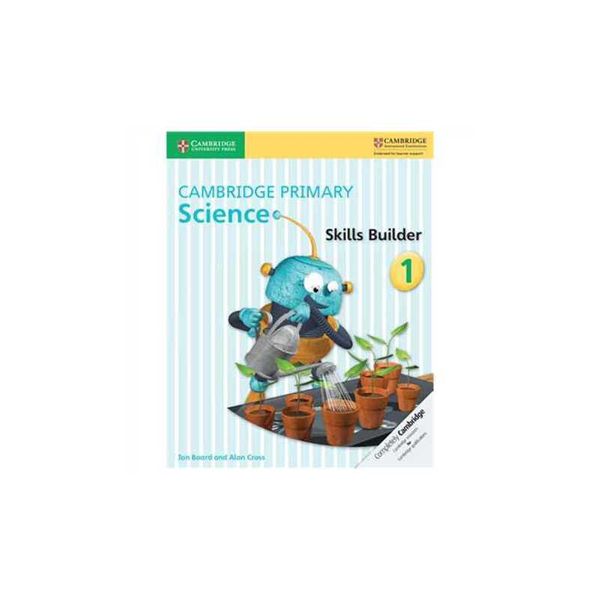 Cambridge Primary Science Skills Builder Activity Book 1