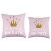 Princess On Duty Crown Princess Throw Pillow