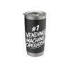Vending Machine Operator Stainless Steel Insulated Tumbler