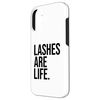 Lashes Are Life Eyelash Lash Tech Lash Artist Lash Case for iPhone 16