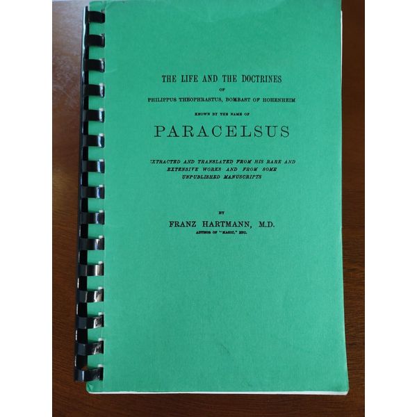 The Life and the Doctrines of Paracelsus, 1963 Health Research, 3 ringed binder!