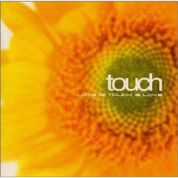 touch～LOVE IS TOUCH IS LOVE