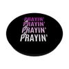Pink Prayin'-x4 Pink Graphic PopSockets Adhesive PopGrip