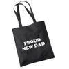 All+Every Proud New Dad Totebag
