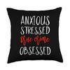 Anxious Stressed True Crime Obsessed Serial Killer Gifts Throw Pillow