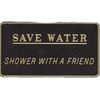 BERNARD ENGRAVING Fun Plaque (Save Water Shower With A Friend) Co.