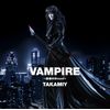 Vampire~誘惑のBlood~/ヤッターマンの歌(Aタイプ)
