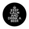 Funny Beer Drinker Keep Calm and Drink a Beer PopSockets Standard PopGrip