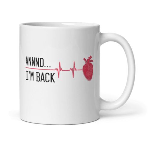 Teegarb Letter Blanket Coffee Mug 11oz Funny Annnd I'm Back Heart Attack Survivor Mug Inspirational recovery gift Surviving with humor cup Heart health awareness Life after heart attack