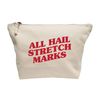 Flox Creative Makeup Bag All Hail Stretch Marks Natural