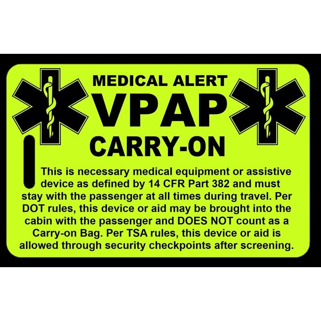 Hi-Viz Yellow Carry-On VPAP  Bag Tag - TSA - Sleep Apnea