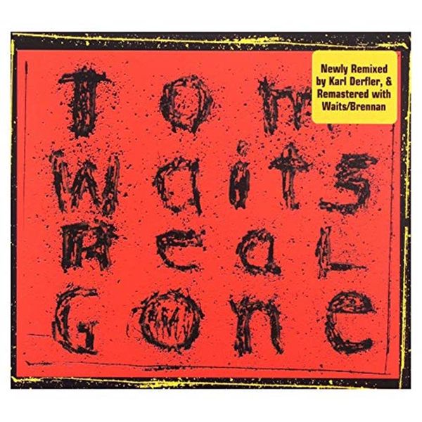 Real Gone (Remixed / Remastered)