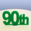 90th Birthday Cake Topper - Green