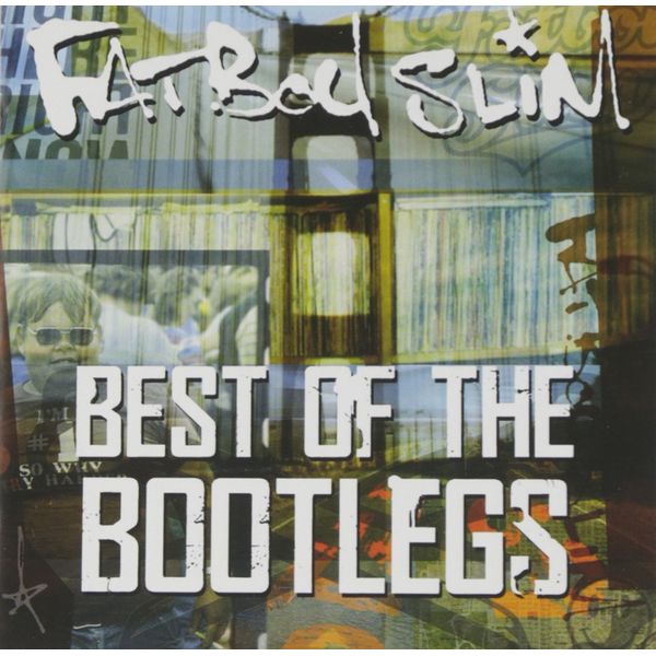 Best Of The Bootlegs