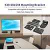 939-001644 Mounting Bracket For Logitech,Speaker, Camera, Table Hub, Display Hub