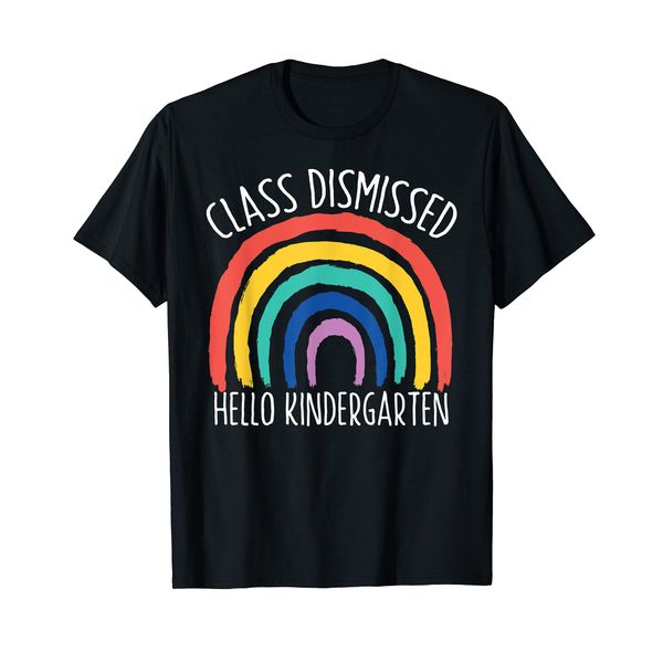 CLASS DISMISSED HELLO KINDERGARTEN School Teacher Student T-Shirt