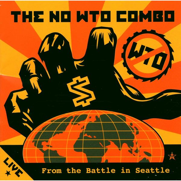 Live From The Battle In Seattle